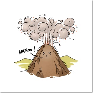 Volcano Achoo Funny Posters and Art